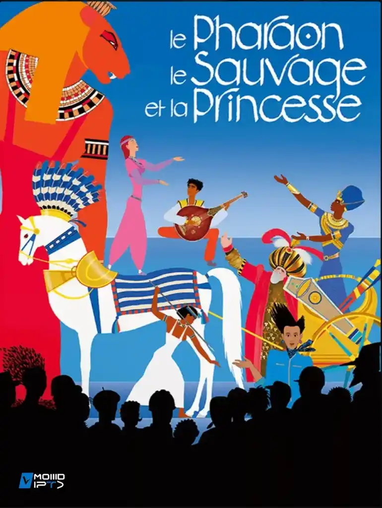 xciptv-pro-le-pharaon-le-sauvage-et-la-princesse-1